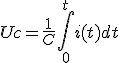 Uc=\frac{1}{C}\int_0^{t}i(t)dt